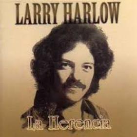 Larry Harlow
